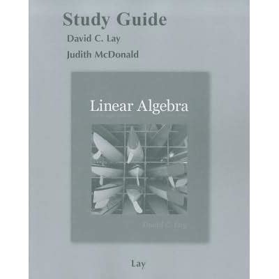 Read Study Guide Linear Algebra David C Lay 