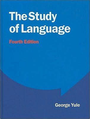 Download Study Of Language George Yule 4Th Edition 