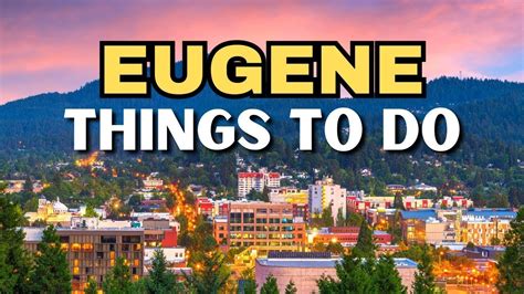 Stuff To Do In Eugene