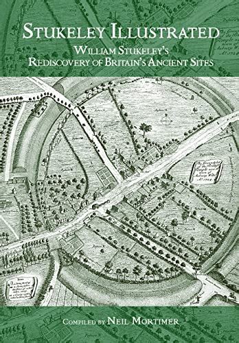 Full Download Stukeley Illustrated William Stukeleys Rediscovery Of Britains Ancient Sites 