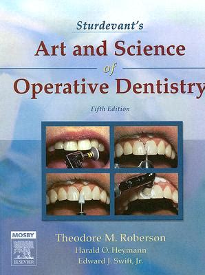 Read Online Sturdevants Art And Science Of Operative Dentistry Theodore Roberson 