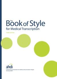 Read Style For Medical Transcription 3Rd Edition 