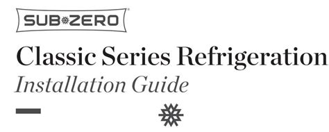 Download Sub Zero Refrigerator Installation Guide 