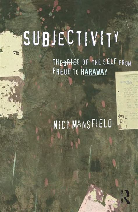 Read Subjectivity Theories Of The Self From Freud To Haraway 