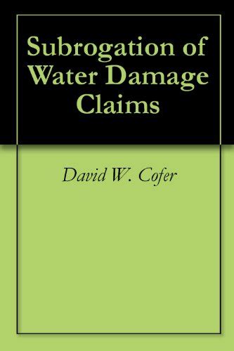 Download Subrogation Of Water Damage Claims 