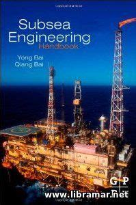 Download Subsea Engineering Handbook Free Pdf 