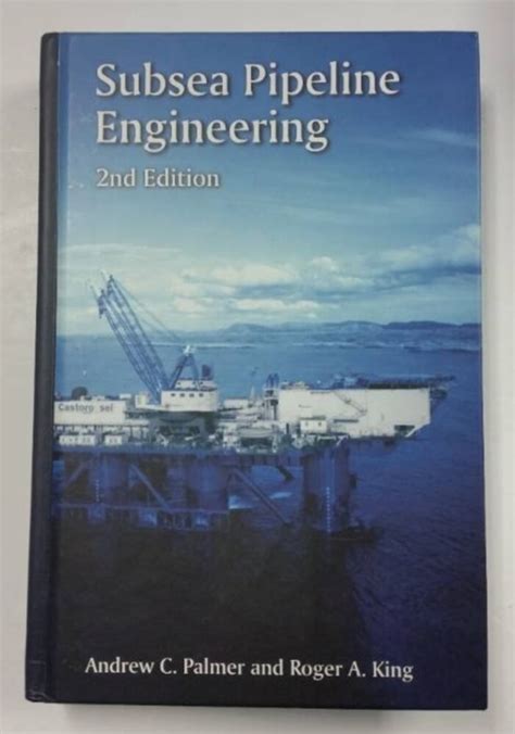 Read Subsea Pipeline Engineering 2Nd Edition 