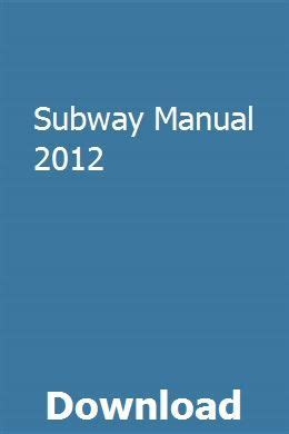 Subway Manual 2012