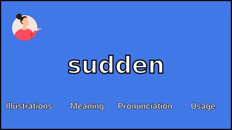 sudden meaning