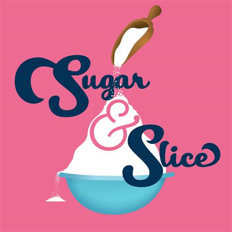Sugar And Slice