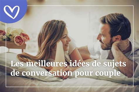 Sujet De Conversation