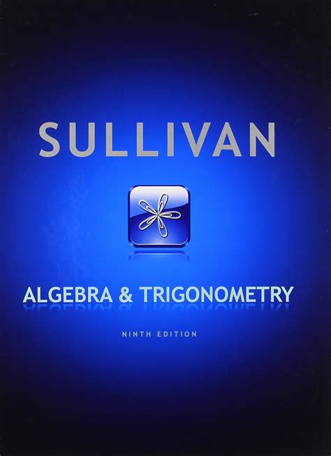 Read Online Sullivan Algebra And Trigonometry 9Th Edition 