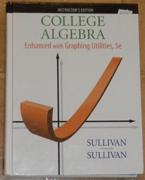 Read Sullivan Sullivan College Algebra Enhanced 