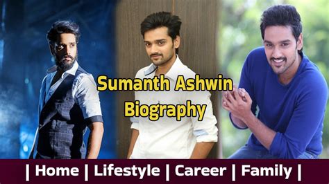 sumanth ashwin biography template