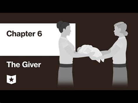 Summary Chapter 6 The Giver