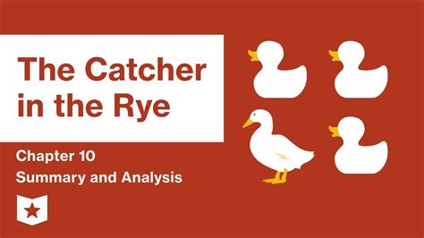 Summary Of Chapter 10 Catcher In The Rye
