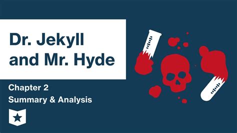 Summary Of Chapter 2 Dr Jekyll And Mr Hyde