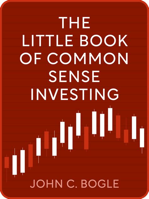 Summary Of John C Bogle S The Little Book Of Comm
