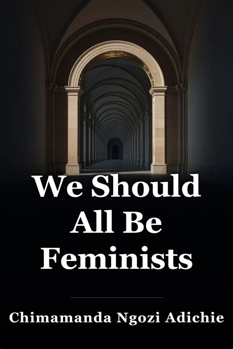 Summary Of We Should All Be Feminist