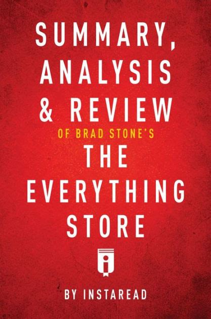 Full Download Summary Analysis Review Of Brad Stoneaeurtms The Everything Store By Instaread 