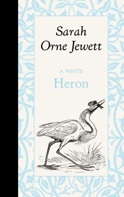 Full Download Summary Of Sarah Orne Jewetts A White Heron Easy 