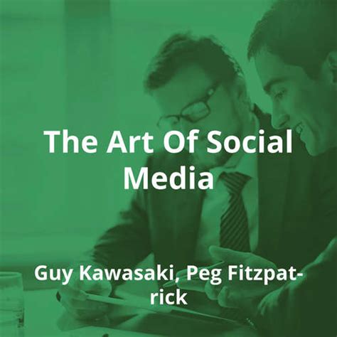 Read Summary The Art Of Social Media Review And Analysis Of Kawasaki And Fitzpatricks Book 