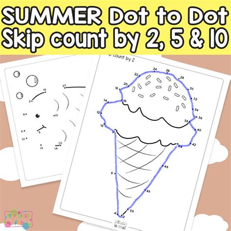 Summer Dot To Dot Skip Counting Worksheets By Skip Counting Connect The Dots - Skip Counting Connect The Dots