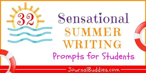 Summer Writing Prompts 32 Sensational Ideas Journal Buddies Summer Writing Prompt - Summer Writing Prompt