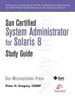 Download Sun Certified System Administrator For Solaris 8 Study Guide 