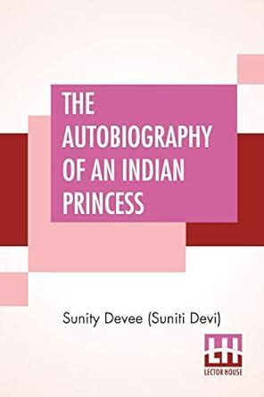 suniti devi autobiography featuring