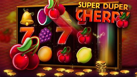 super duper cherry kostenlos spielen Die besten Online Casinos 2023