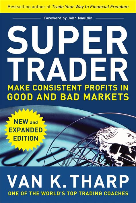 Super Trader Expanded Edition Make Consistent Profits In Good And Bad Markets