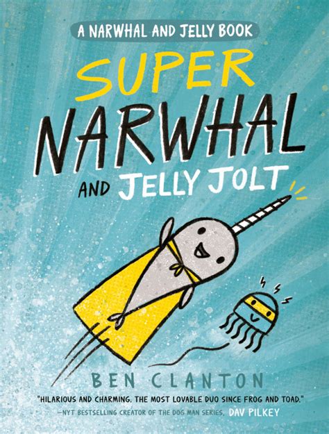 Download Super Narwhal And Jelly Jolt A Narwhal And Jelly Book 2 