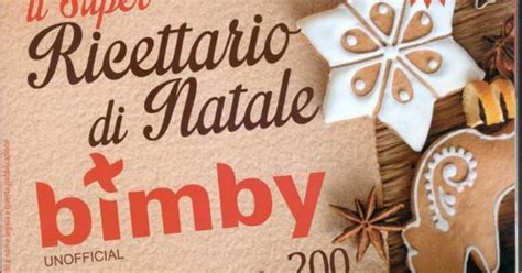 Read Super Ricettario Bimby Di Natale 