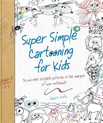 Full Download Super Simple Cartooning For Kids Super Simple Books 