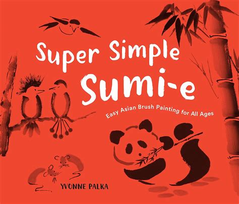 Read Online Super Simple Sumi E 