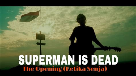 superman is dead ketika senja