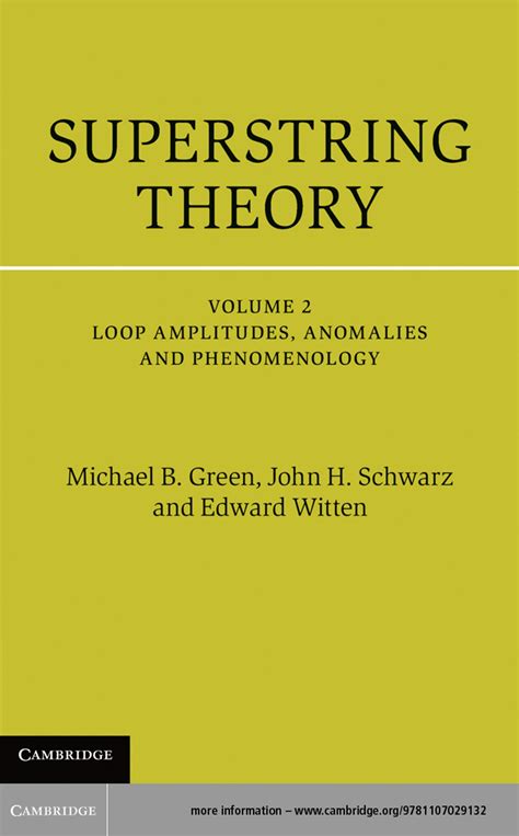 Superstring Theory Volume 2 Loop Amplitudes Anomalies And Phenomenology