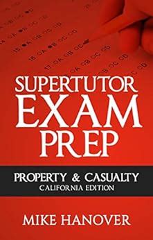 Read Online Supertutor Exam Prep Property And Casualty California Edition 