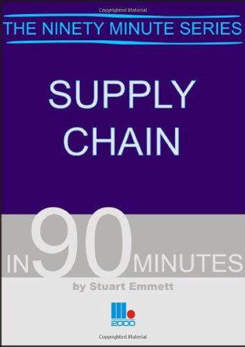 Read Online Supply Chain In 90 Minutes In Ninety Minutes 