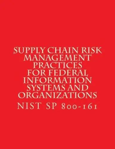 Full Download Supply Chain Risk Management Practices For Federal 