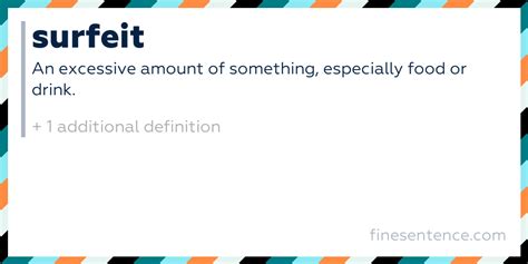Surfeit Meaning
