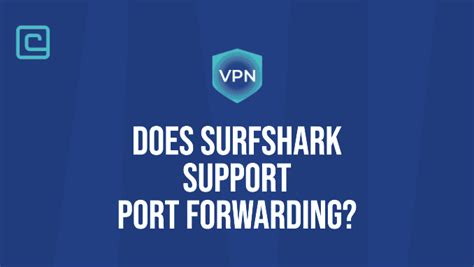 surfshark vpn port forwarding