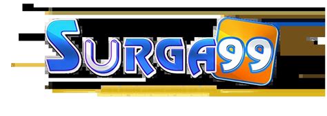 SURGA99 SLOT LOGIN - Surga99 : Situs Slot Permainan Gacor No 1 Indonesia