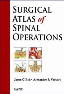 Read Surgical Atlas Of Spinal Operations 1St Edition 
