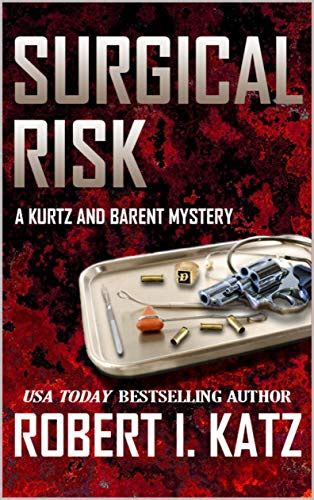 Download Surgical Risk A Kurtz And Barent Mystery Kurtz And Barent Mysteries Book 1 