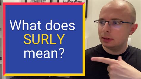 Surly Meaning