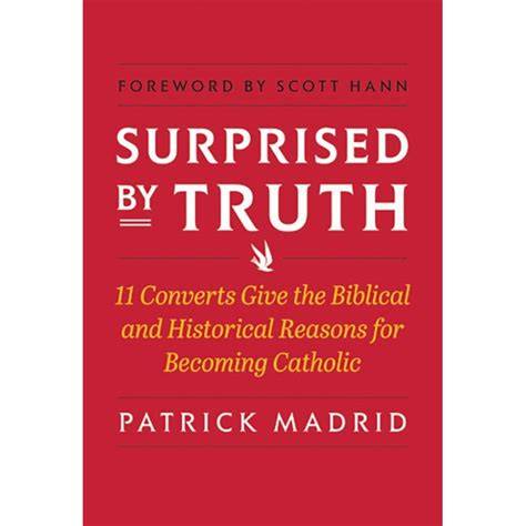 surprised by truth 11 converts give the biblical a