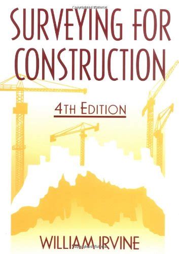 Full Download Surveying Construction William Irvine 
