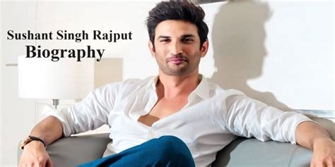 sushant singh actor biography examples